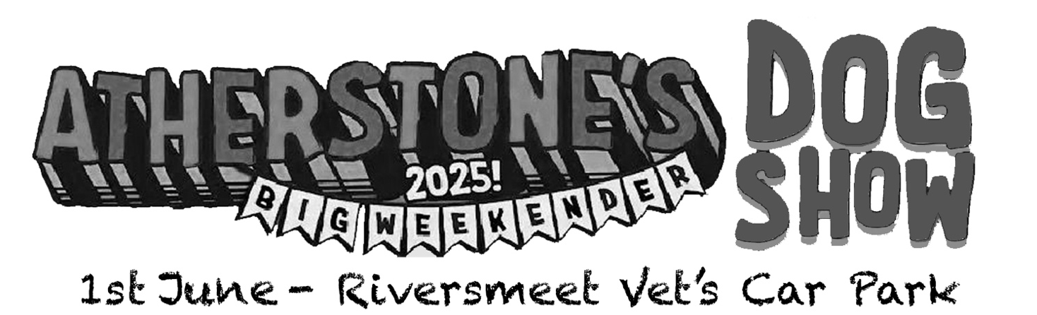 Atherstone’s Big Weekender 2025 – Dog Show (Registration Form)